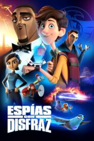 Espías a Escondidas (Spies in Disguise)