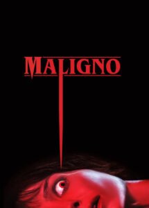 Maligno (Malignant)