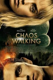 Caos: El Inicio (Chaos Walking)