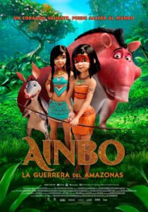Ainbo: La Guerrera del Amazonas (Ainbo: Spirit of the Amazon)