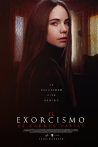 El Exorcismo de Carmen Farías (The Exorcism of Carmen Farias)