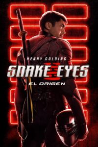 G.I. Joe 3 (S): Snake Eyes (Snake Eyes: G.I. Joe Origins) [Spin-Off]