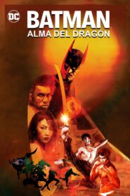 Batman: Alma del Dragón (Batman: Soul of the Dragon)