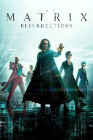 Matrix 4: Resurrecciones (The Matrix Resurrections)