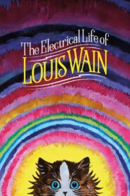 La Vida Electrizante de Louis Wain (The Electrical Life of Louis Wain)