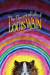 La Vida Electrizante de Louis Wain (The Electrical Life of Louis Wain)
