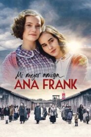 Mi Mejor Amiga Anna Frank (My Best Friend Anne Frank)