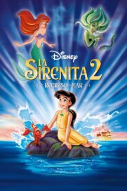 La Sirenita 2: Regreso al Mar (The Little Mermaid II: Return to the Sea)