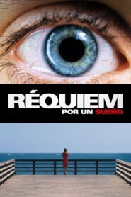 Réquiem por un Sueño (Requiem for a Dream)