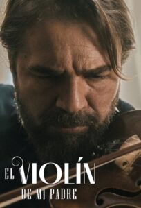 El Violín de Mi Padre (My Father’s Violin)