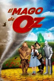 El Mago de Oz (The Wizard of Oz)