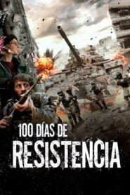 100 Días de Resistencia (The End Will Be Spectacular)