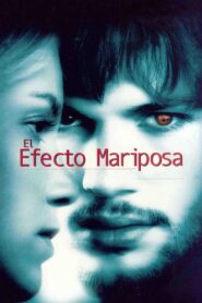 El Efecto Mariposa 1 (The Butterfly Effect)