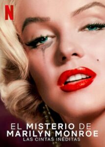 El Misterio de Marilyn Monroe Las Cintas Inéditas (The Mystery of Marilyn Monroe: The Unheard Tapes)