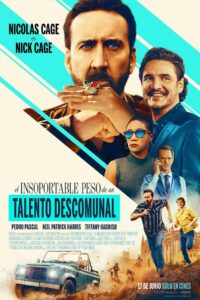 El Peso del Talento (The Unbearable Weight of Massive Talent)