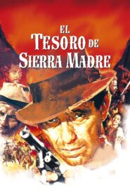 El Tesoro de Sierra Madre (The Treasure of the Sierra Madre)