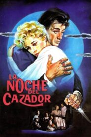 La Noche del Cazador (The Night of the Hunter)