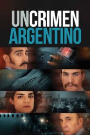 Un Crimen Argentino (An Argentinian Crime)