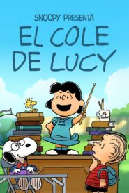 Snoopy Presenta: El Colegio de Lucy (Snoopy Presents: Lucy’s School)