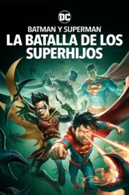 Batman y Superman: La Batalla de los Super Hijos (Batman and Superman: Battle of the Super Sons)