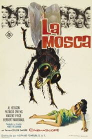 La Mosca (The Fly)