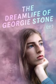 La Vida Soñada de Georgie Stone (The Dreamlife of Georgie Stone)
