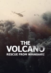 El Volcán: Rescate en Whakaari (The Volcano: Rescue from Whakaari)