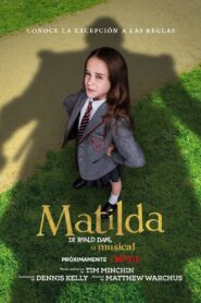 Matilda, de Roald Dahl: El Musical (Roald Dahl’s Matilda the Musical)