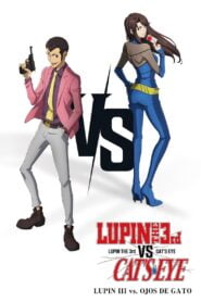 Lupin III vs Ojos de Gato (Lupin the Third vs. Cat’s Eye)