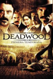 Deadwood: Temporada 1