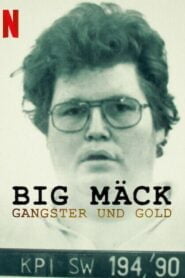 Big Mäck: Gánsteres y Oro (Big Mäck: Gangster und Gold)