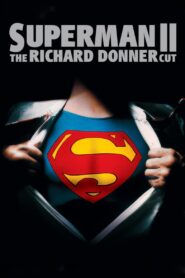 Superman 2: El Montaje de Richard Donner (Superman II: The Richard Donner Cut)
