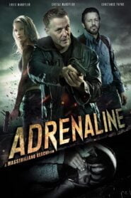 Adrenalina (Adrenaline)