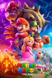 Súper Mario Bros: La Película (The Super Mario Bros: Movie)