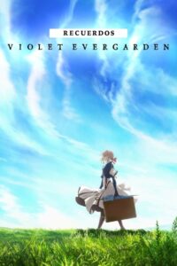 Violet Evergarden: Recuerdos (Violet Evergarden: Recollections)
