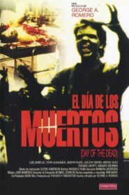 Muertos Vivientes 3 (A): El Día de los Muertos (George A. Romero’s Day of the Dead)