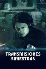 Transmisiones Siniestras (Broadcast Signal Intrusion)