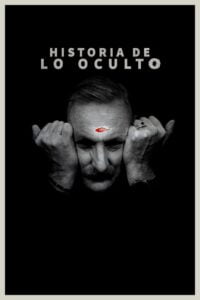 Historia de lo Oculto (History of the Occult)