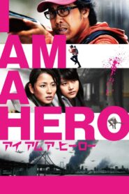 Soy un Héroe (I Am a Hero)