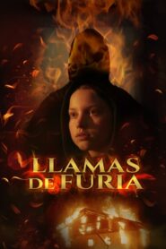 Llamas de Furia (Flames of Fury)