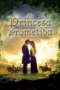 La Princesa Prometida (The Princess Bride)