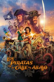 Los Piratas de la Calle de Abajo 1 (Pirates Down the Street 1)
