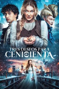 Los Tres deseos de Cenicienta (Three Wishes For Cinderella)