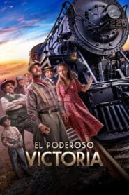 El Poderoso Victoria (Mighty Victoria)