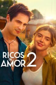 Ricos de Amor 2 (Rich in Love 2)