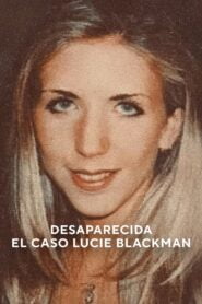 Desaparecida: El Caso Lucie Blackman (Missing: The Lucie Blackman Case)