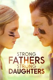 Padres Fuertes, Hijas Fuertes (Strong Fathers, Strong Daughters)