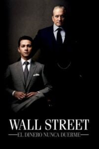 Wall Street 2: El Dinero Nunca Duerme (Wall Street: Money Never Sleeps)