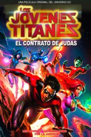 Los Jóvenes Titanes: El Contrato de Judas (Teen Titans: The Judas Contract)