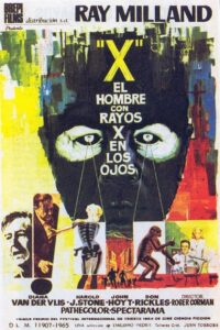 El Hombre con Rayos X en los Ojos (X: The Man with the X-Ray Eyes)